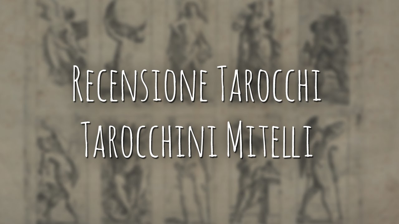 303. Recensione Tarocchi: Tarocchini Mitelli