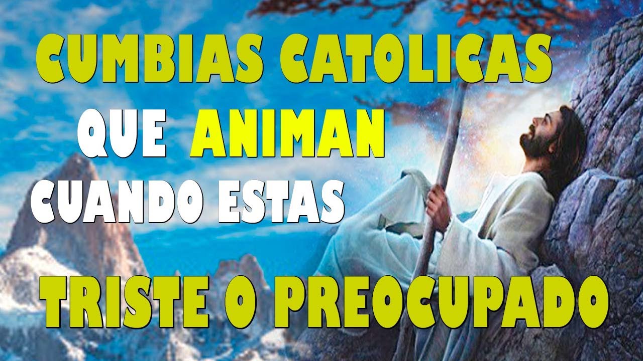 CALMA TU  MENTE con Cumbias católicas alegres  anima💚💙❤💛 EXITOS popurrí de alabanzas