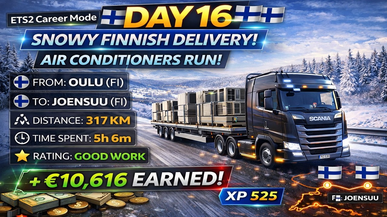 Day 16 | €10,616 Finnish Delivery 🇫🇮 Oulu to Joensuu | ETS2 Career Mode