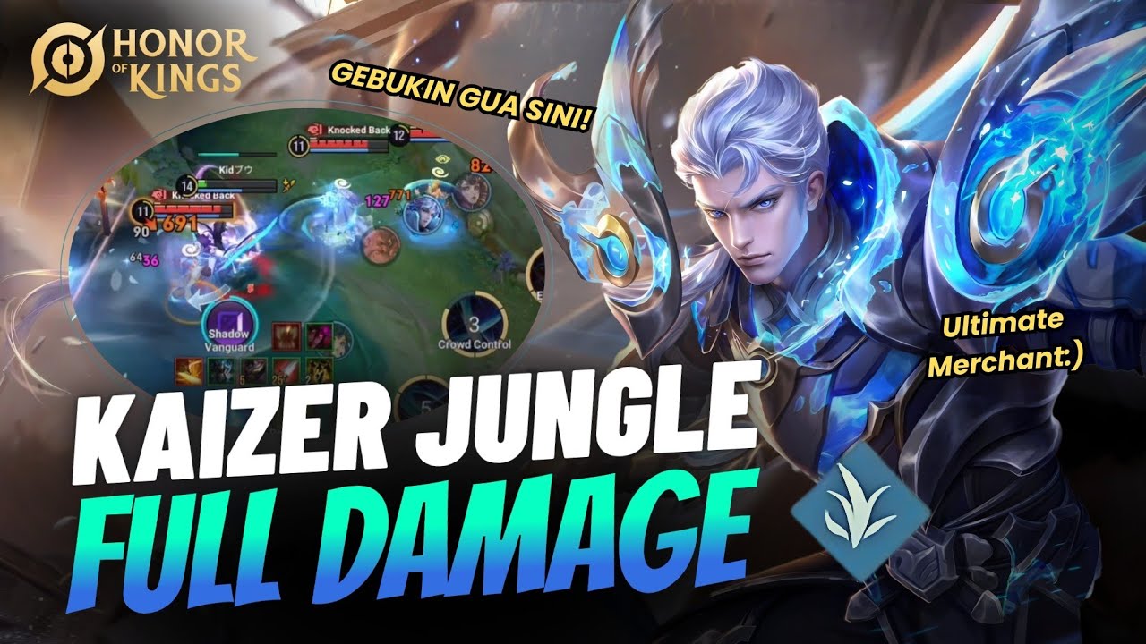 Rumornya Kaizer Lemah Kalo Ga Punya Ultimate?! HOAX! Kaizer Full Damage Nih Bos! | Honor Of Kings