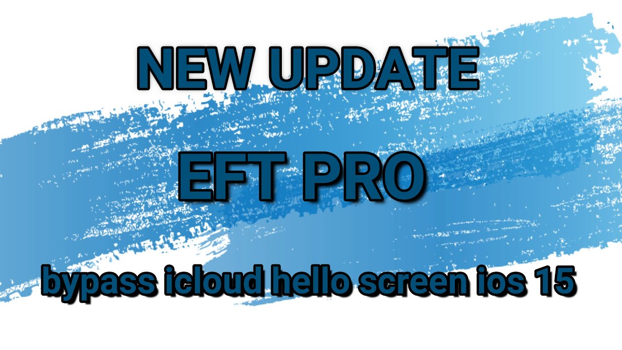 hello screen ios 15 free eft pro iphone 6s/6s plus/7/7plus/8/8plus/x تخطي مجاني للايكلود