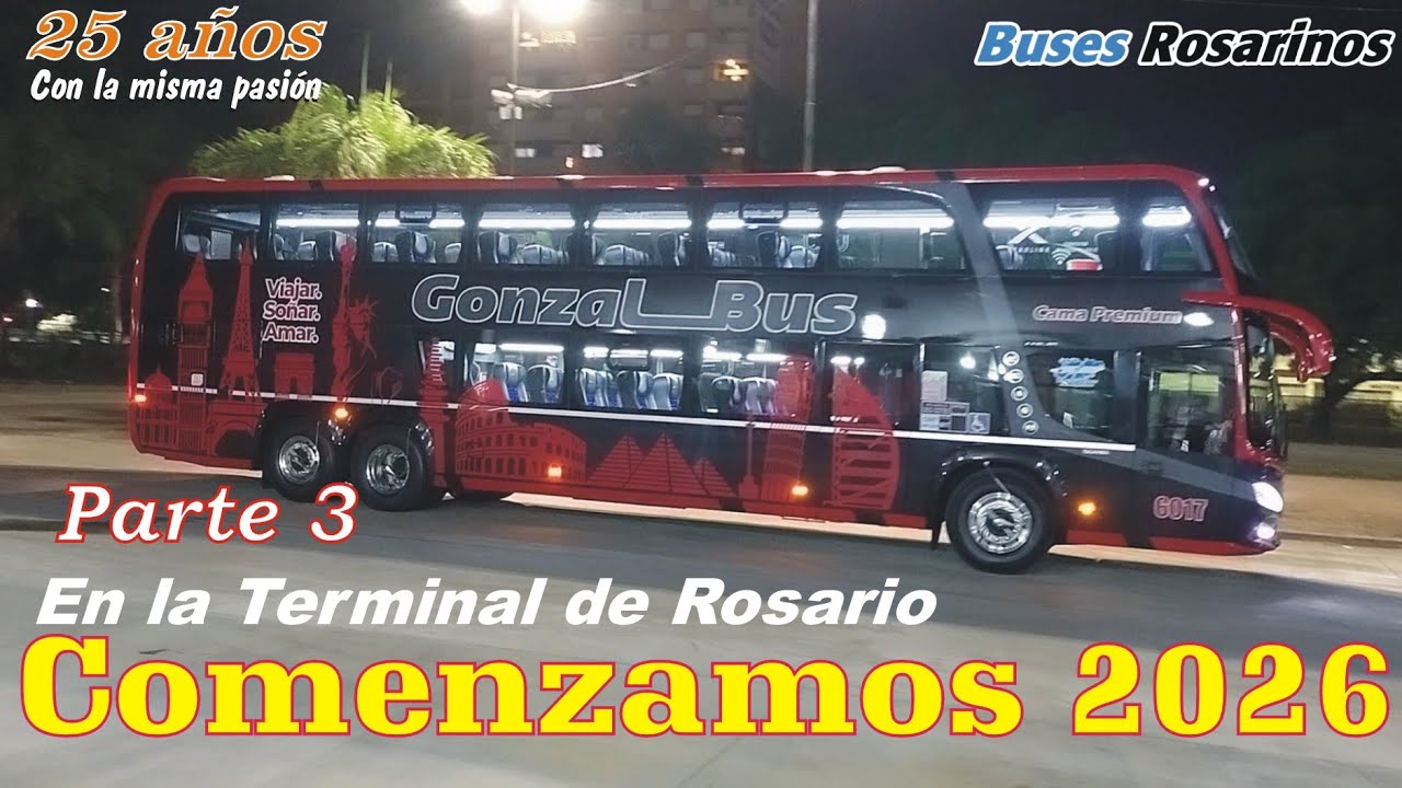 COMENZAMOS 2026 EN LA TERMINAL - PARTE 3 / BUSES ROSARINOS AÑO NUEVO 2026