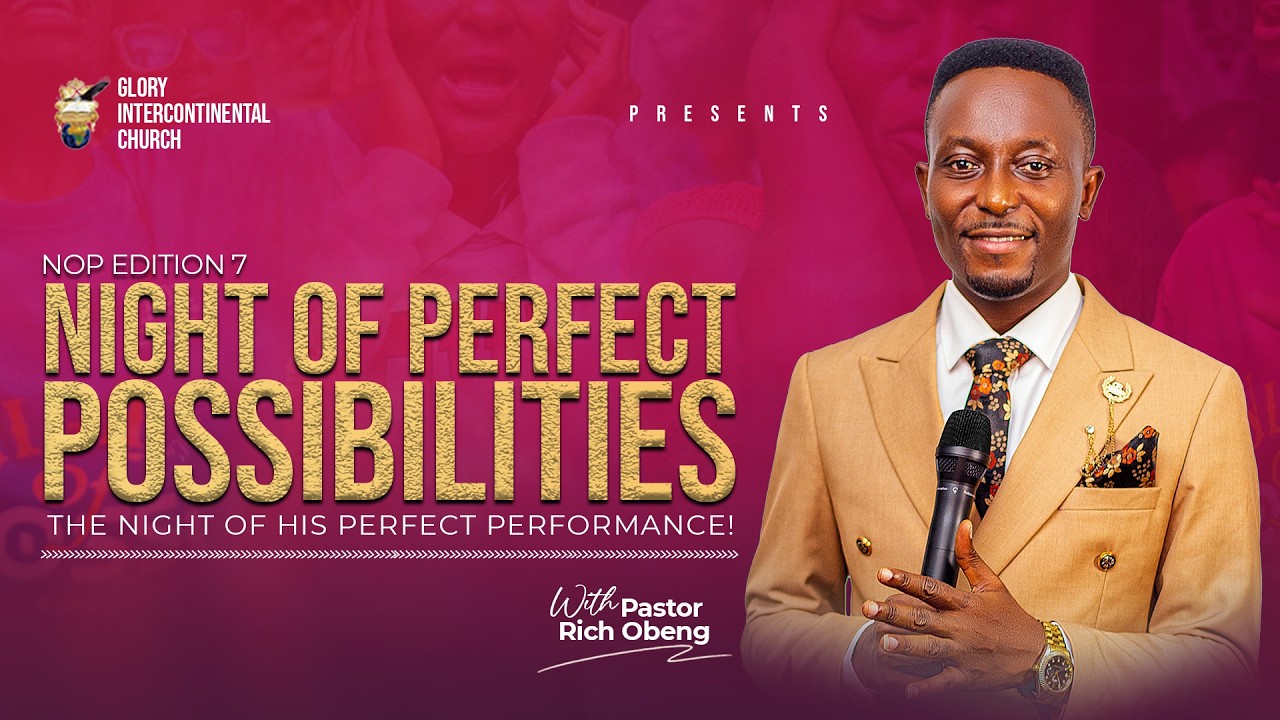 NIGHT OF PERFECT POSSIBILITIES