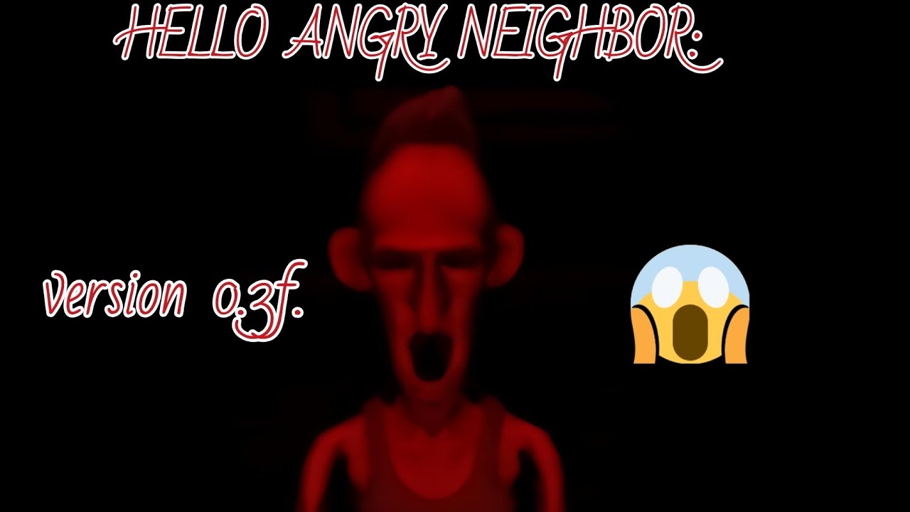 HELLO ANGRY NEIGHBOR: ОБЗОР ИГРЫ — ИГРА ANGRY NEIGHBOR REBORN VERSION 0.3F.