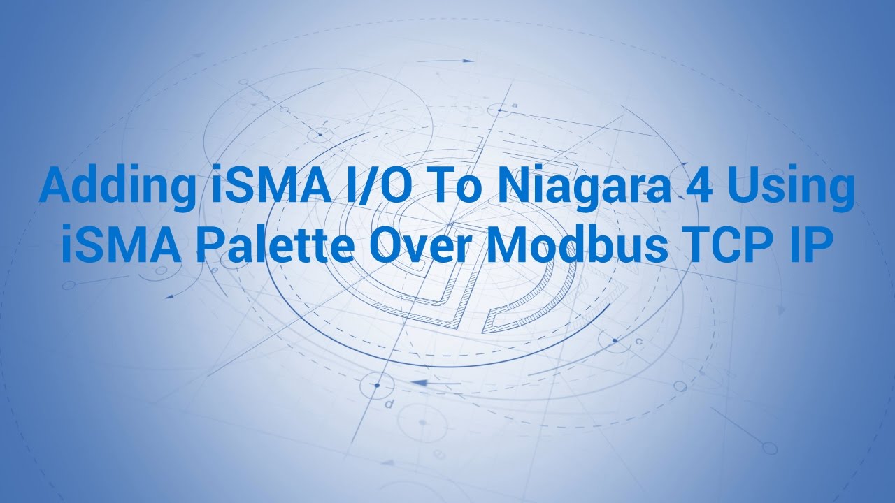 Adding iSMA IO to Niagara 4 using iSMA palette over Modbus TCP IP