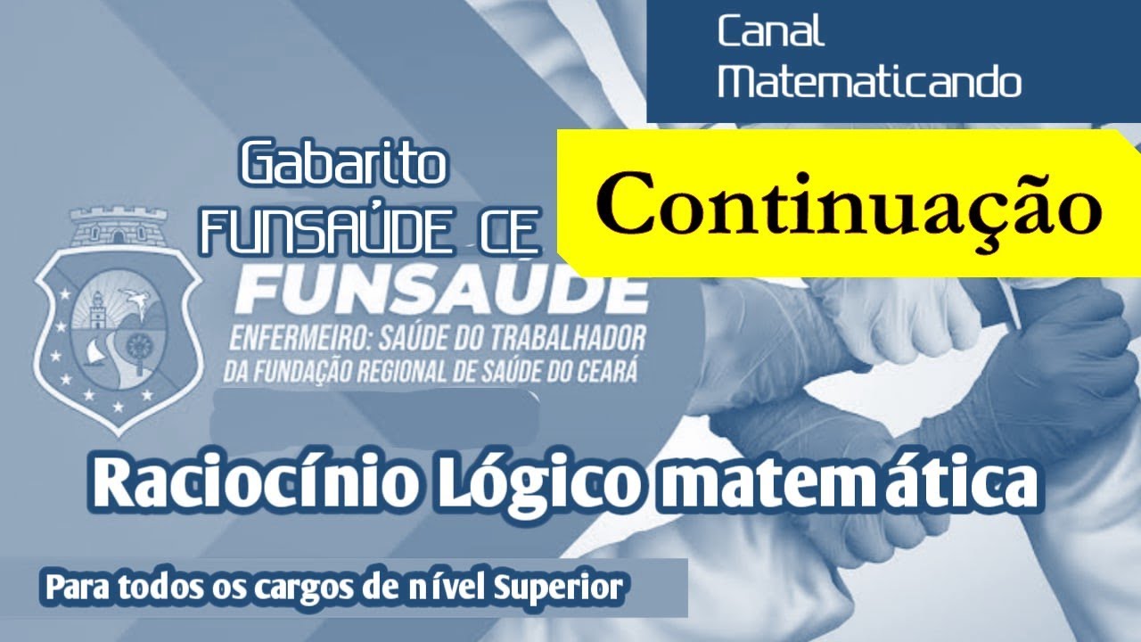 FUNSAUDE GABARITO EXTRAOFICIAL RACIOCINIO L&Oacute;GICO MATE&Aacute;TICA NIVEL SUPERIOR