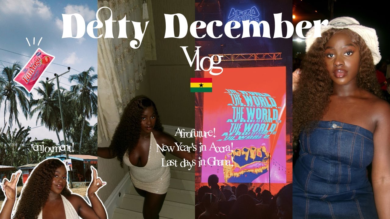 DETTY DECEMBER VLOG PART 2! | Afrofuture, New Year's in Accra, & Vacay Vibes! | Aisha Kassim