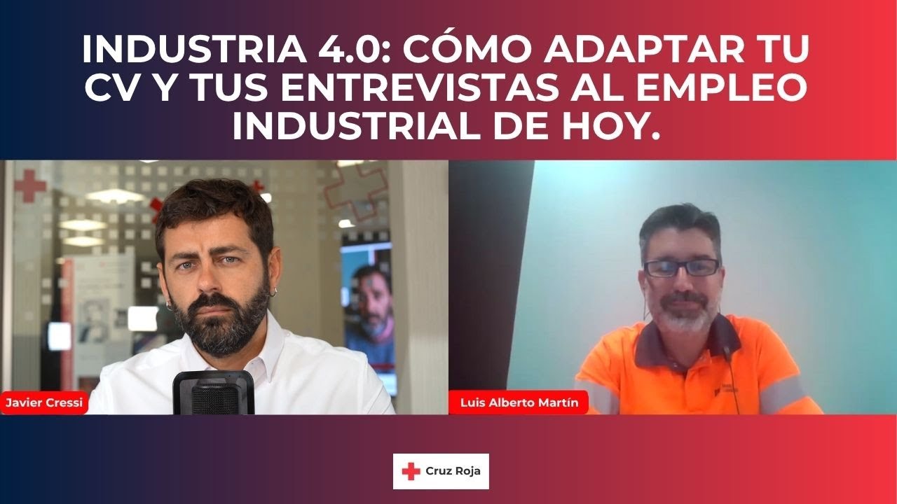 Industria 4.0: cómo adaptar tu CV y tus entrevistas al empleo industrial de hoy. #113