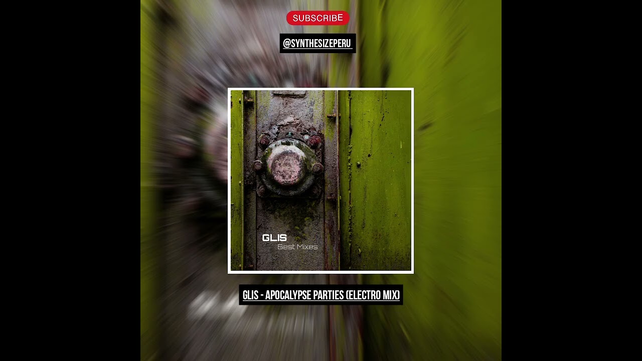 Glis - Apocalypse Parties (Electro Mix)