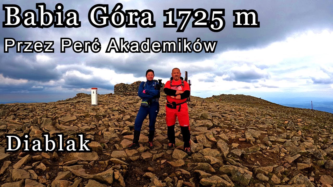 Babia Góra 1725 m n.p.m. Przez Perć Akademików
