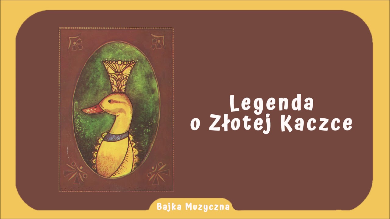 Legenda o Złotej Kaczce