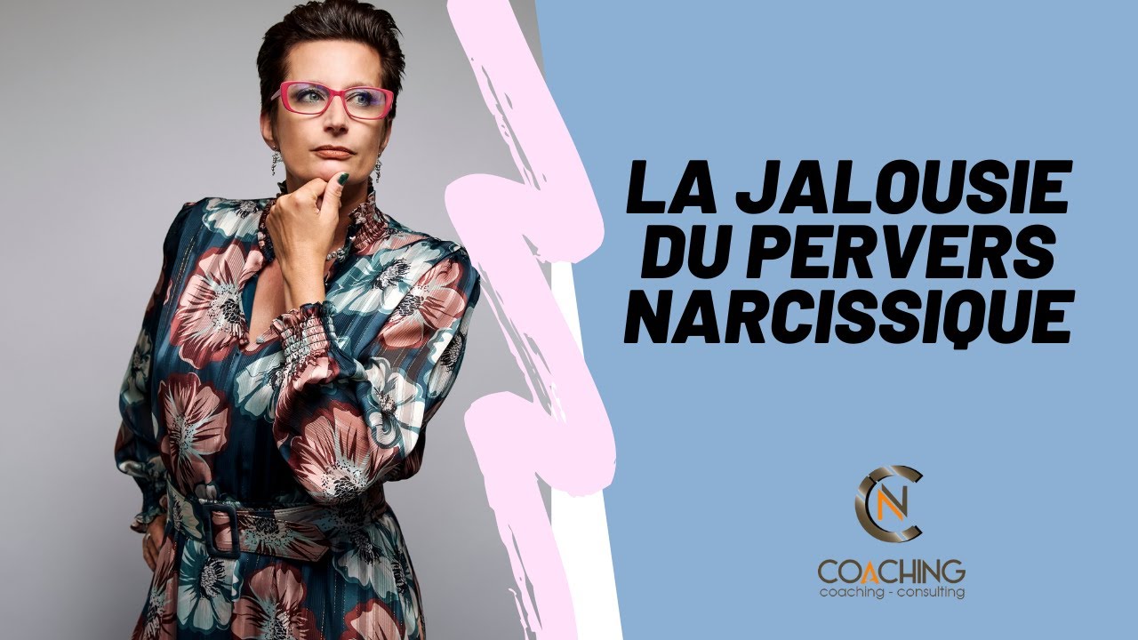 La jalousie du pervers narcissique