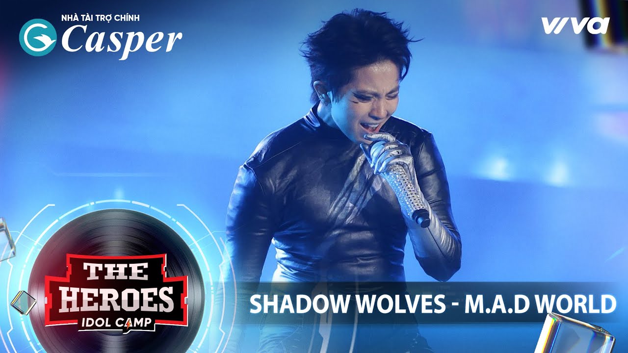 M.A.D WORLD x SHADOW WOLVES | The Heroes 2022 Thần Tượng Đối Thần Tượng