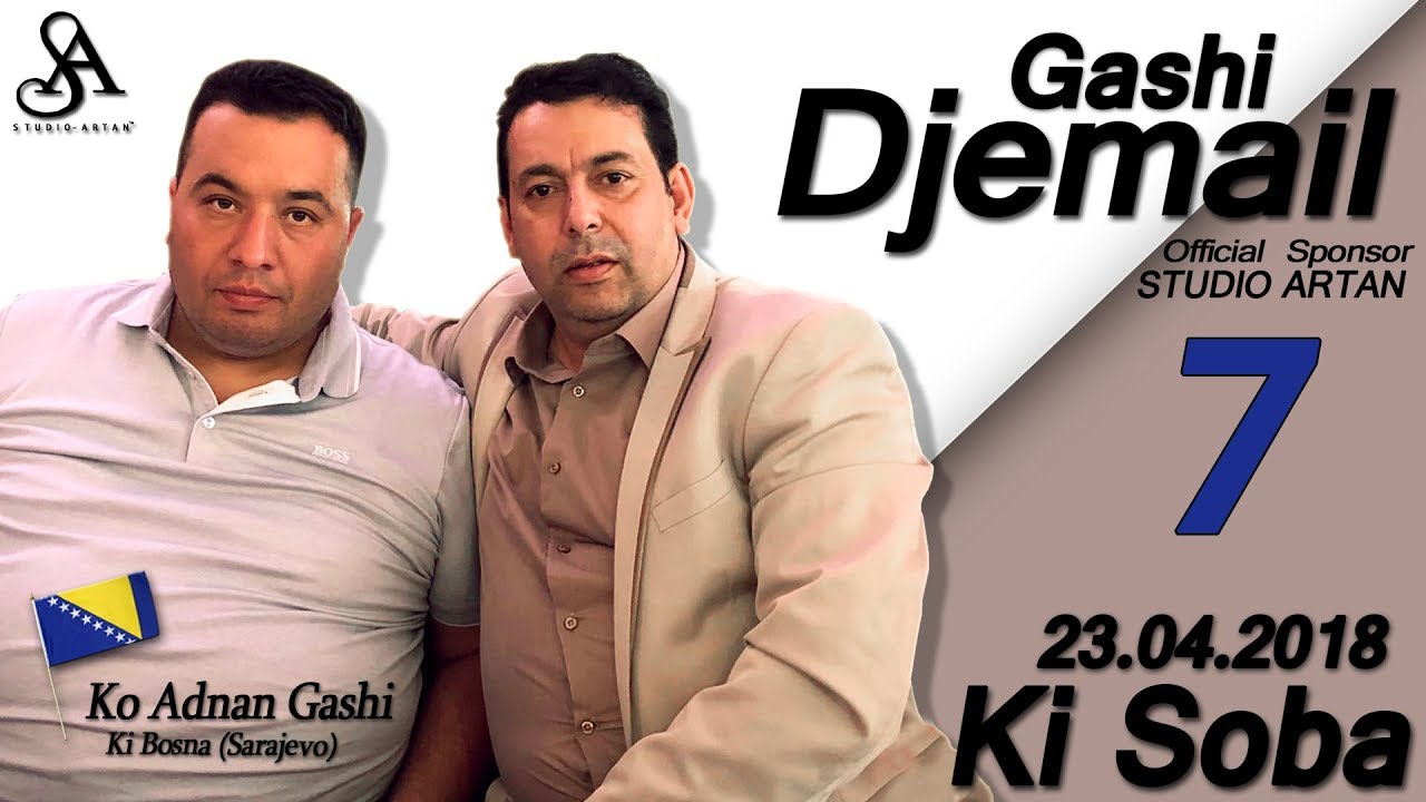 DJEMAIL 2018 CD ( Falineja Manghe Mo Dad - Sentis Zalosno ) #7 - Ko Adnani Gashi - StudioArtan