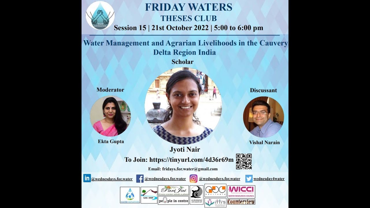 Friday.Waters.Theses Club.21.10.22.Water Management and Agrarian Livelihoods in Cauvery Delta Region