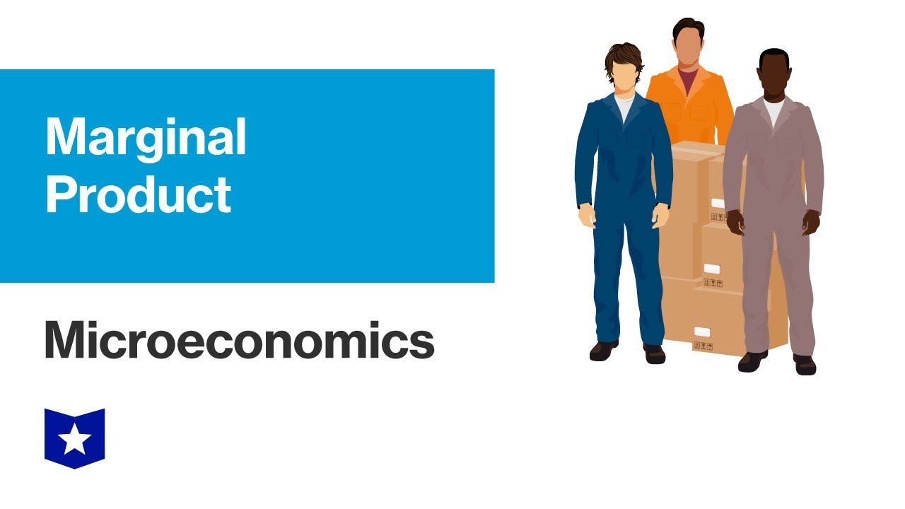 Marginal Product | Microeconomics