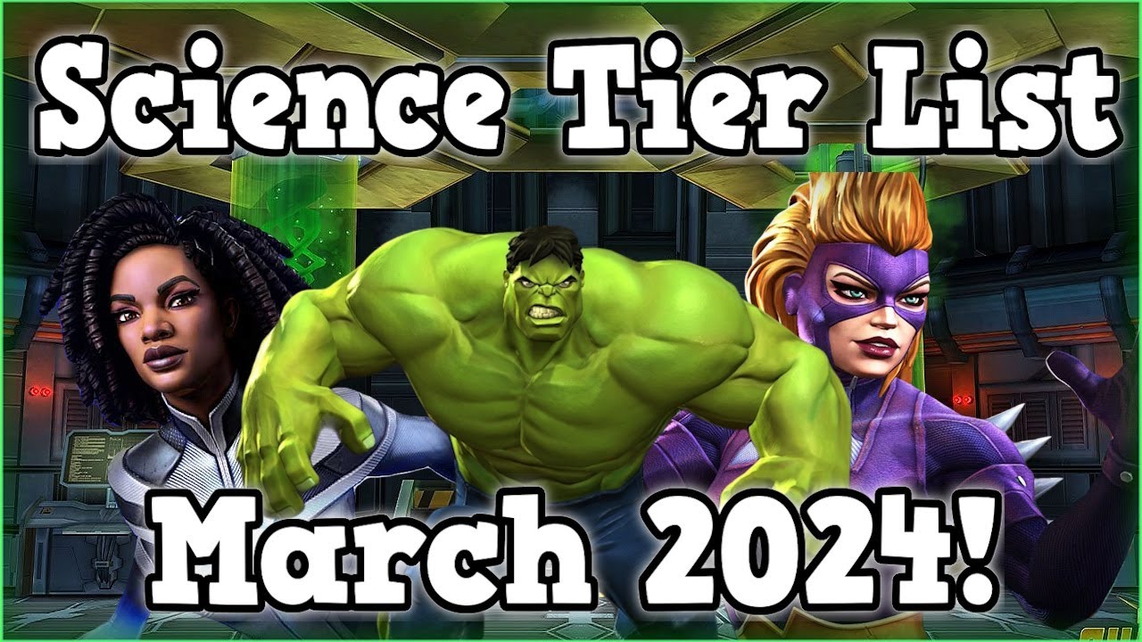 MCOC Science Tier List! Tier List Week March 2024! | Marvel Contest of Champions