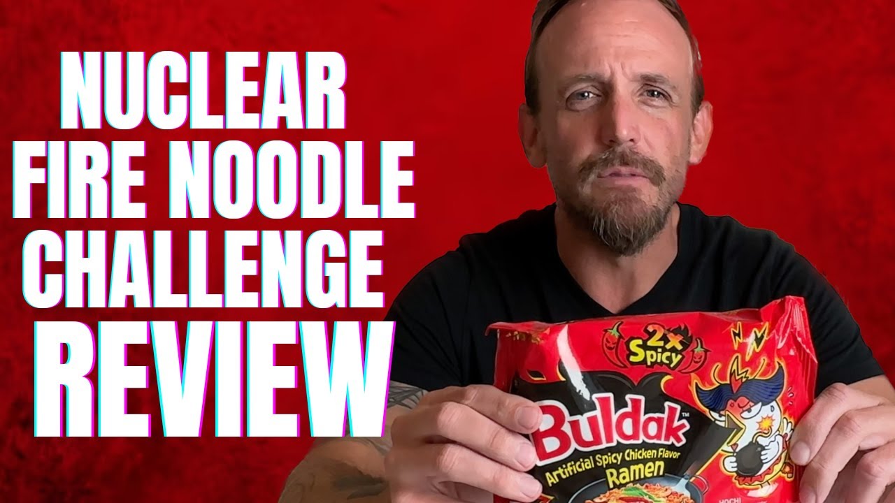 NUCLEAR Fire Noodle Challenge Review: Buldak 2x