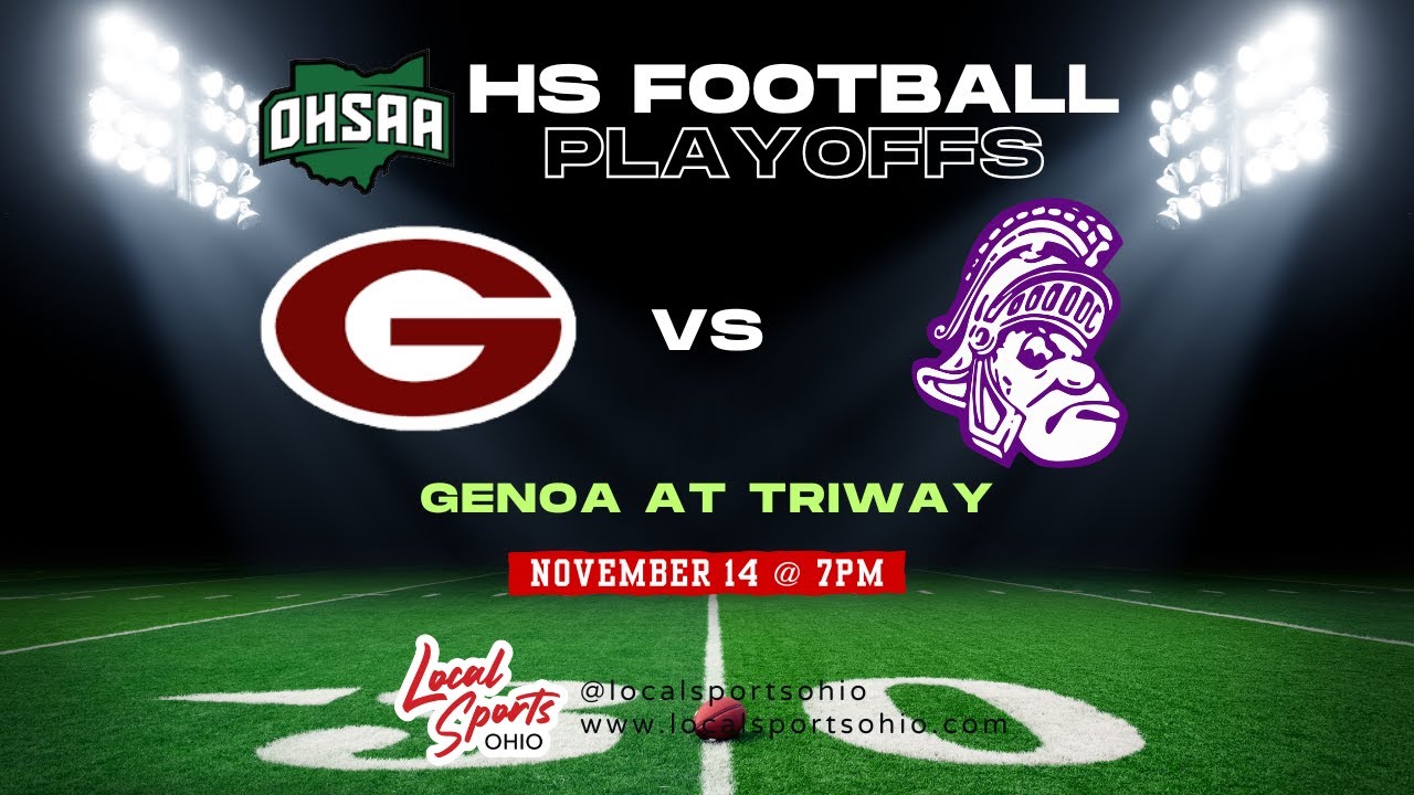 Local Sports Ohio Presents: High School Football PLAYOFFS - Genoa at Triway  11/14/25