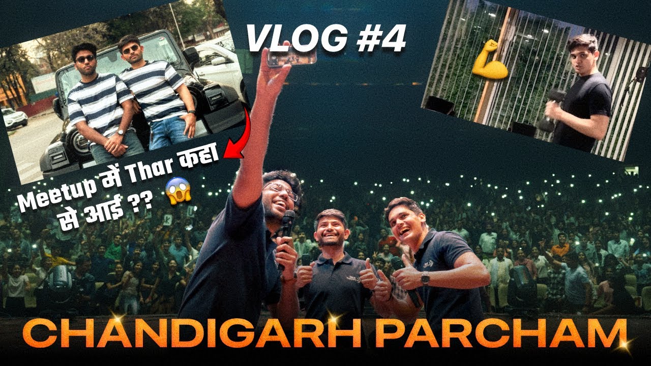 Meetup Mei Thar Kaha Se Aayi ??😱🤔 |  Chandigarh Parcham Vlog #4