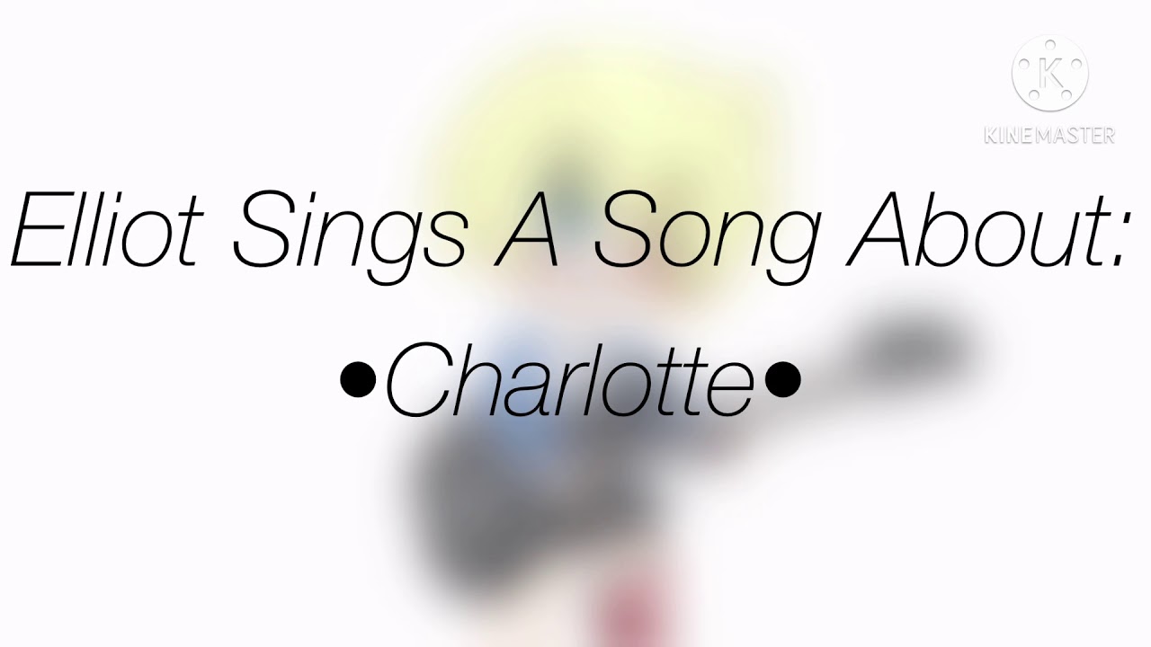 Elliot sings||Creepypasta OC skit