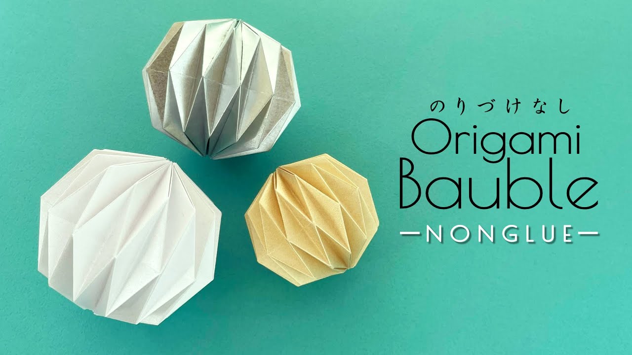 折り紙一枚で✨きれいなボール飾り✨のり付けなし Origami Ornament Ball Non Glue (日本語音声）