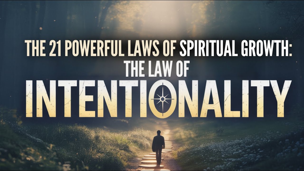 The 21 Powerful Laws of Spiritual Growth: The Law of Intentionality | Pastor Michael Fernandes
