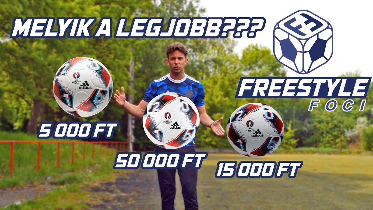 5000 FT vs. 50000 FT FOCILABDA - MELYIKET VÁLASZD?!
