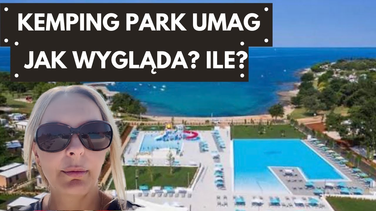 #86 Kemping Park Umag zobacz jak wygląda