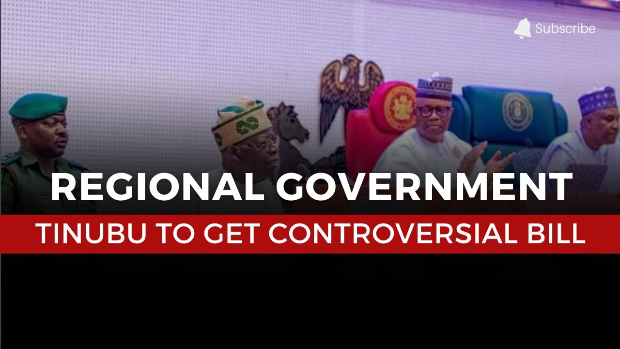Tinubu to Receive Controversial Regional Government Bill: Key Insights
