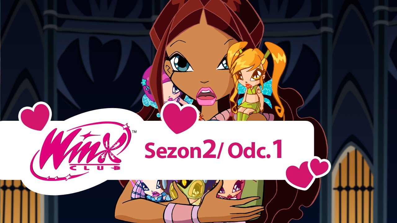 Klub Winx - Sezon 2 Odcinek 1 [PEŁNY ODC]