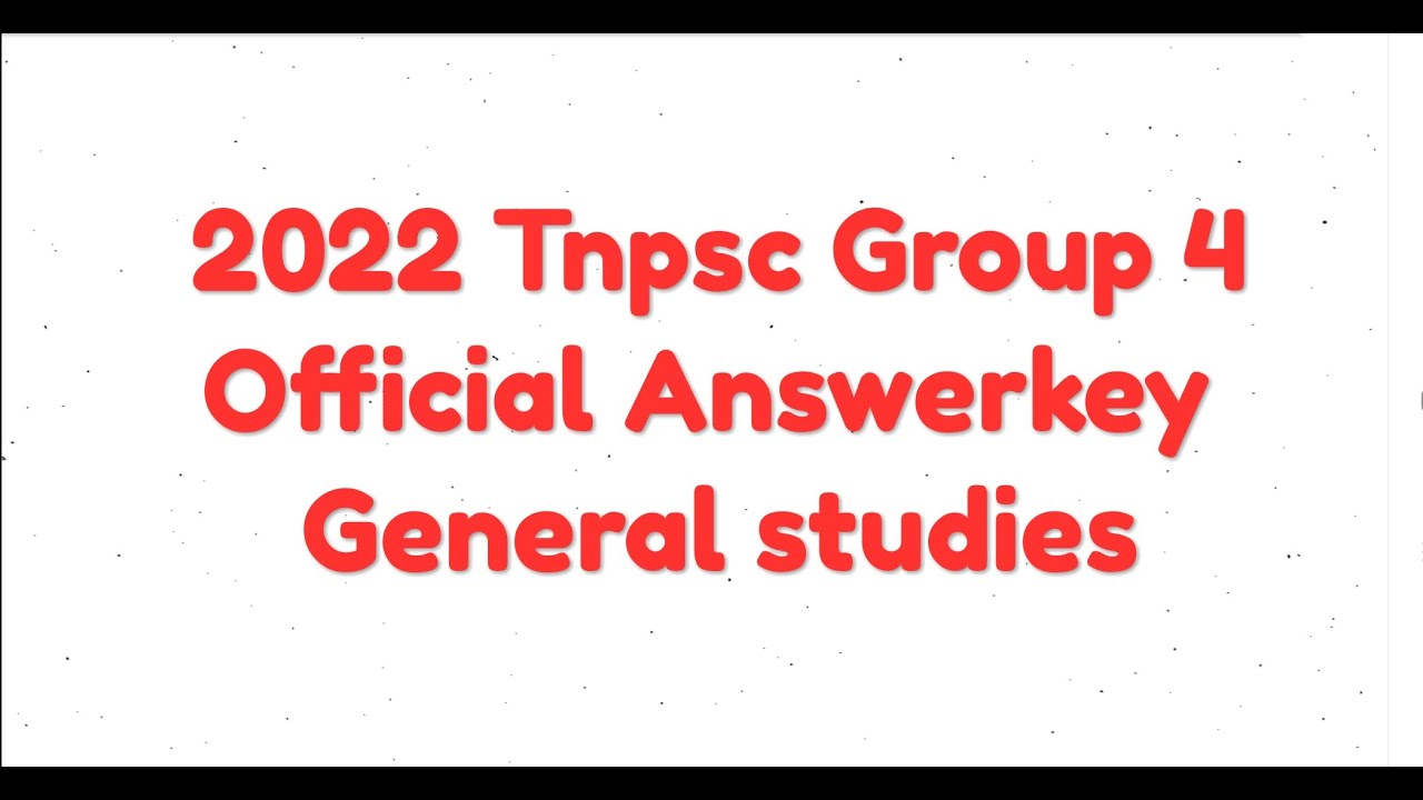 2022 Tnpsc Group4 Official answerkey || General studies || #tnpsc group4 2022 question paper