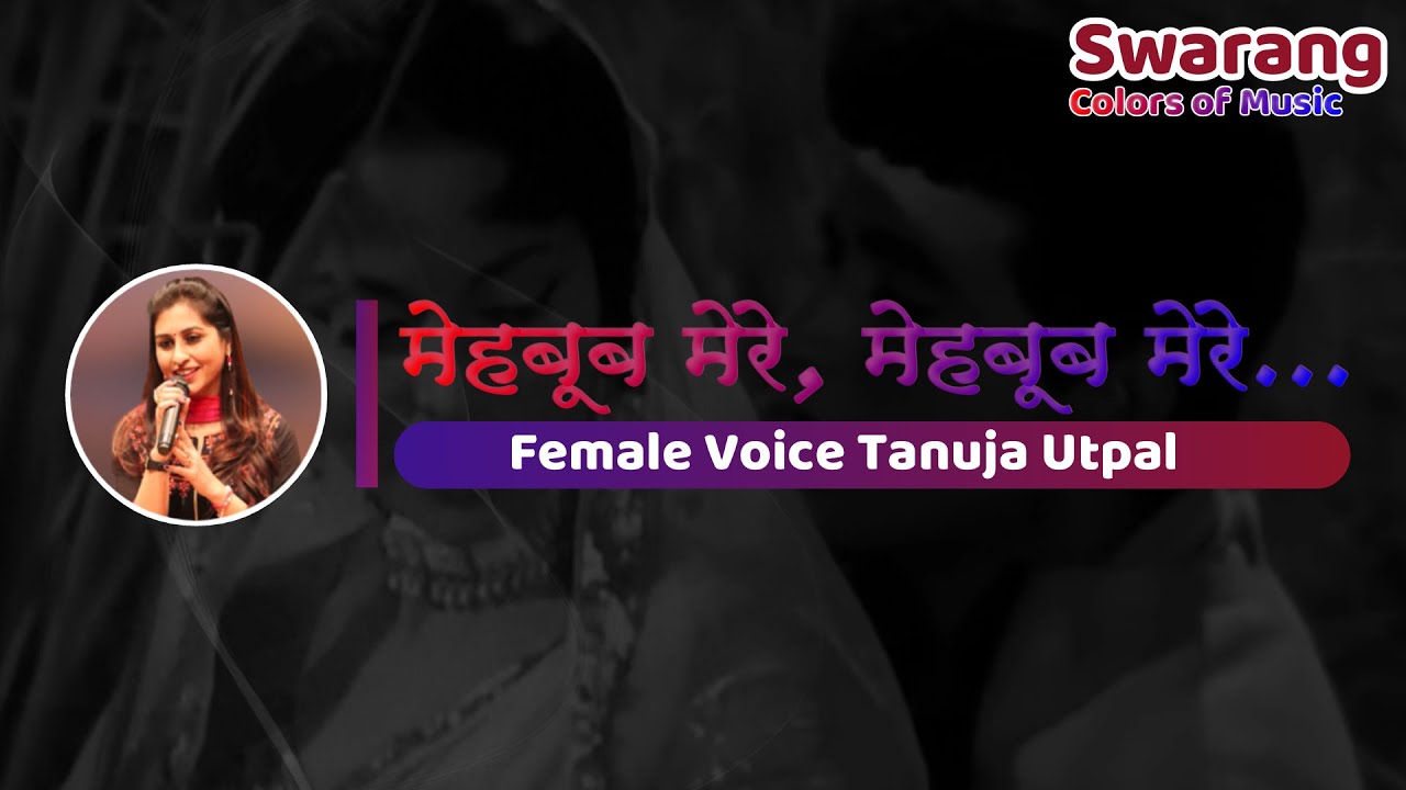 Mehboob Mere (Patthar Ke Sanam) | Karaoke with Female Voice | Tanuja Utpal