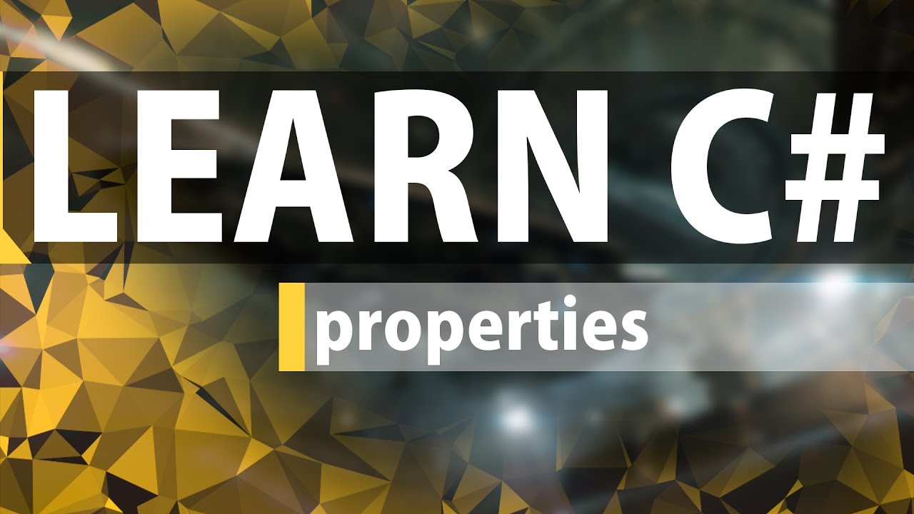 C# How to Use Properties
