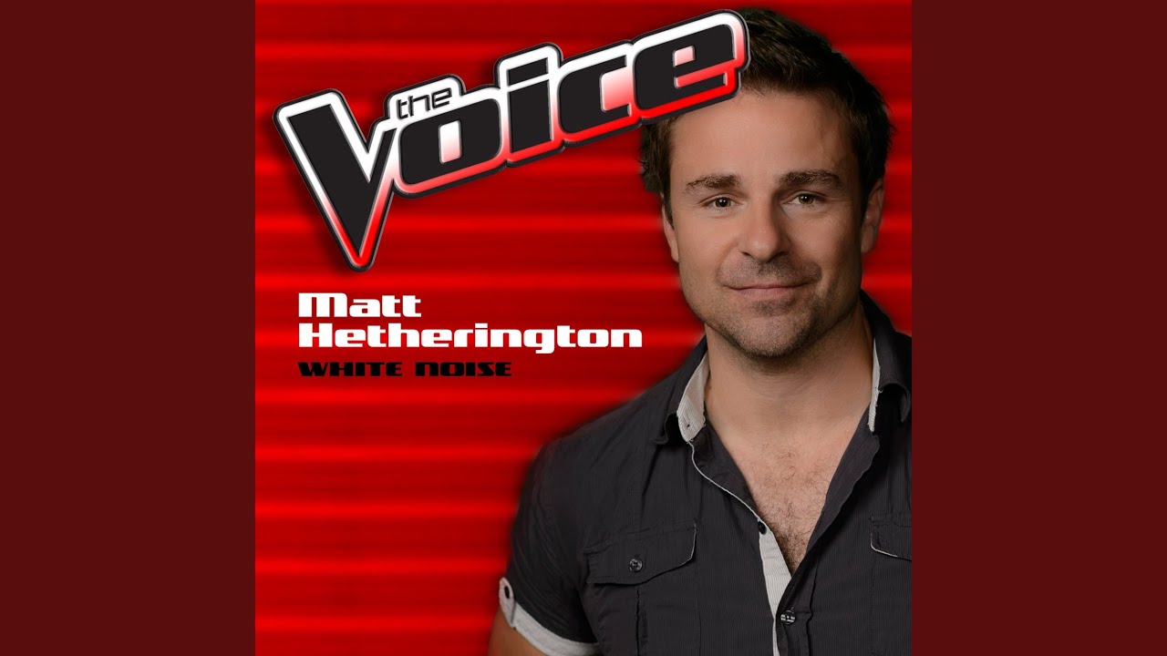 White Noise (The Voice Performance 2015)