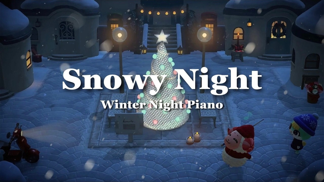 【あつ森BGM】冬夜を包む心地よいピアノ音楽🎄🫧／作業用・勉強用・集中／睡眠用