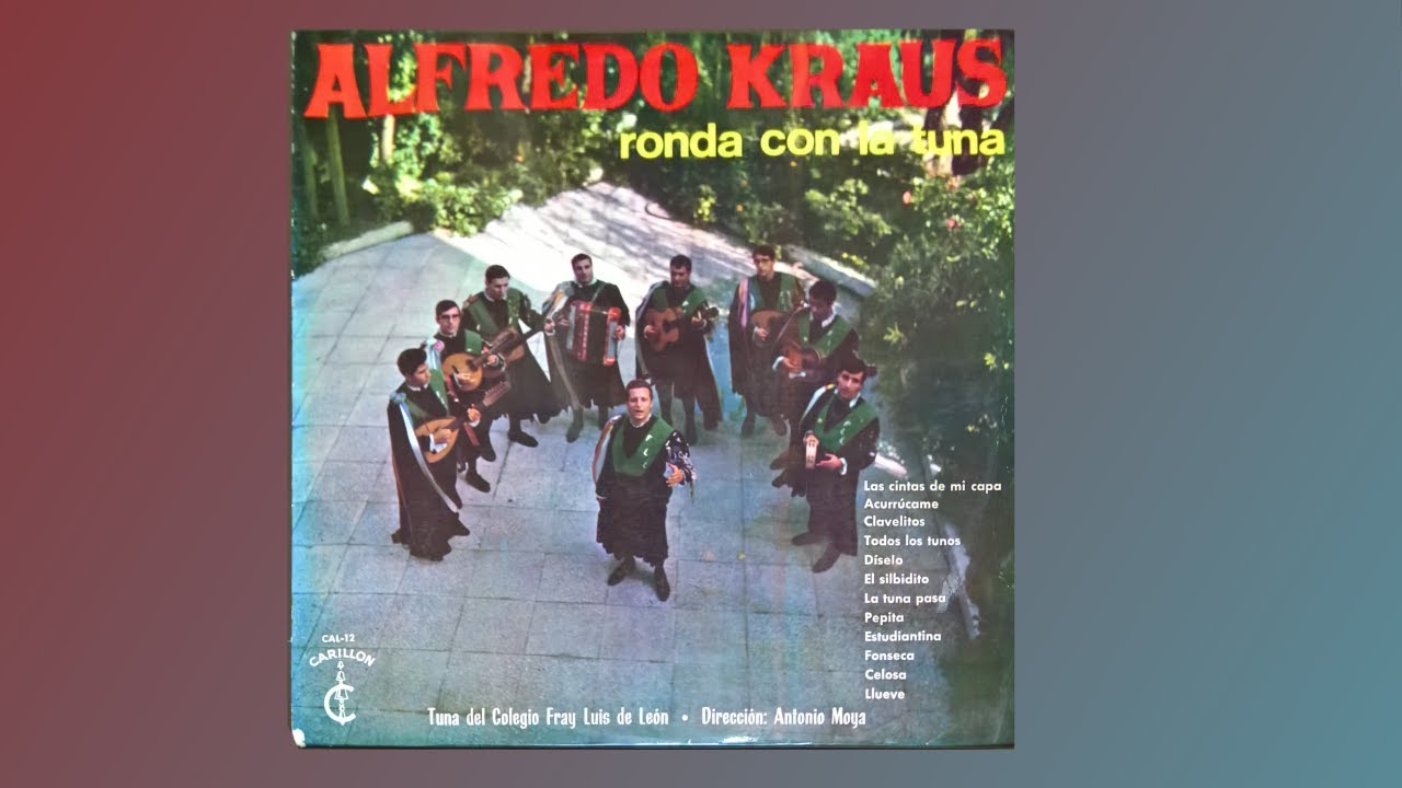 Alfredo Kraus   ronda con la tuna   1965   lp completo