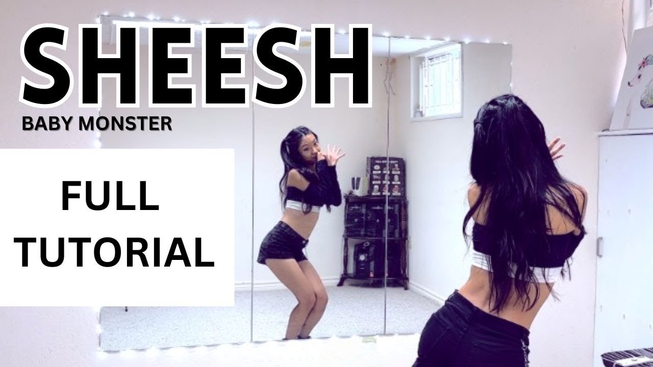 Baby Monster (베이비몬스터) - Sheesh - Dance Tutorial - FULL EXPLANATION
