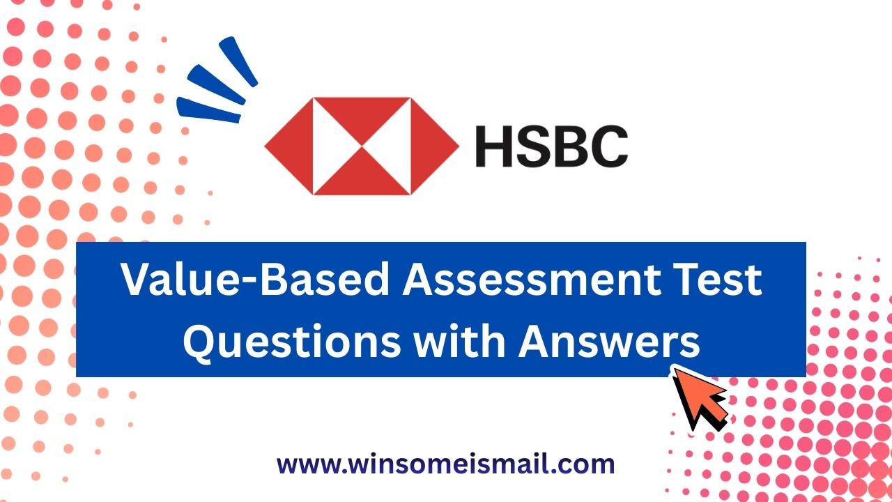 HSBC Value-based Assessment Test With Answers #HSBC #value-based #Assessment #jobinterview #test