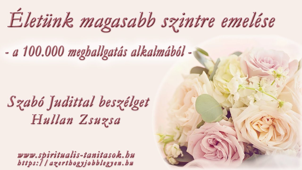 Életünk magasabb szintre emelése