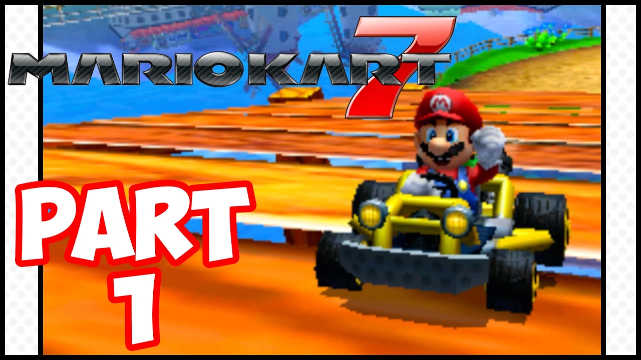 Mario Kart 7 - Part 1 | Mushroom Cup!
