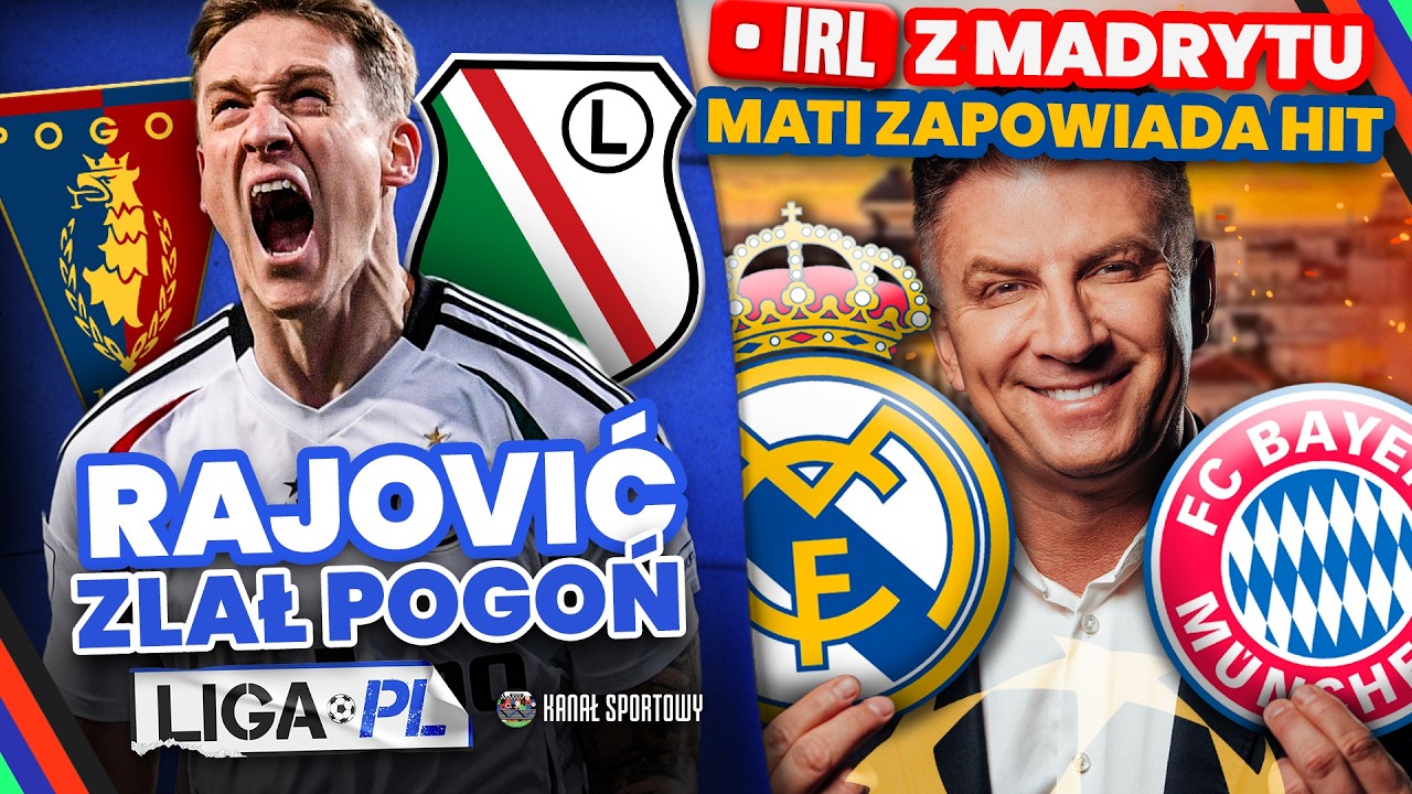 LEGIA WYGRAŁA W SZCZECINIE! RADOMIAK ZAGROŻONY? CO Z WIDZEWEM? + BOREK Z MADRYTU PRZED REAL &ndash; BAYERN
