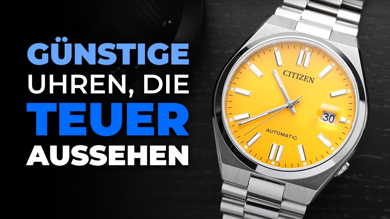 10 respektierte Einsteiger Uhren, die teurer aussehen als sie sind!