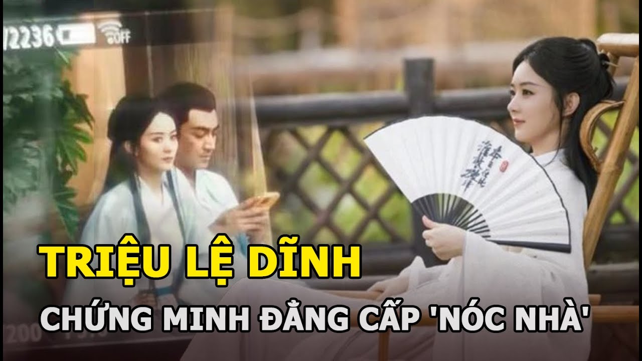 Triệu Lệ Dĩnh chứng minh đẳng cấp 'nóc nhà' khi ngồi cạnh Lâm Canh Tân