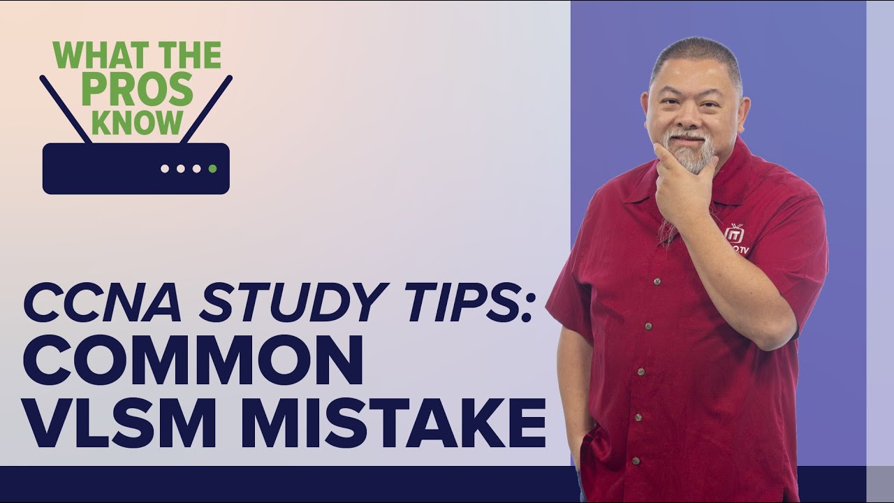 CCNA Study Tip: Common VLSM (Variable Length Subnet Mask) Mistake Explained