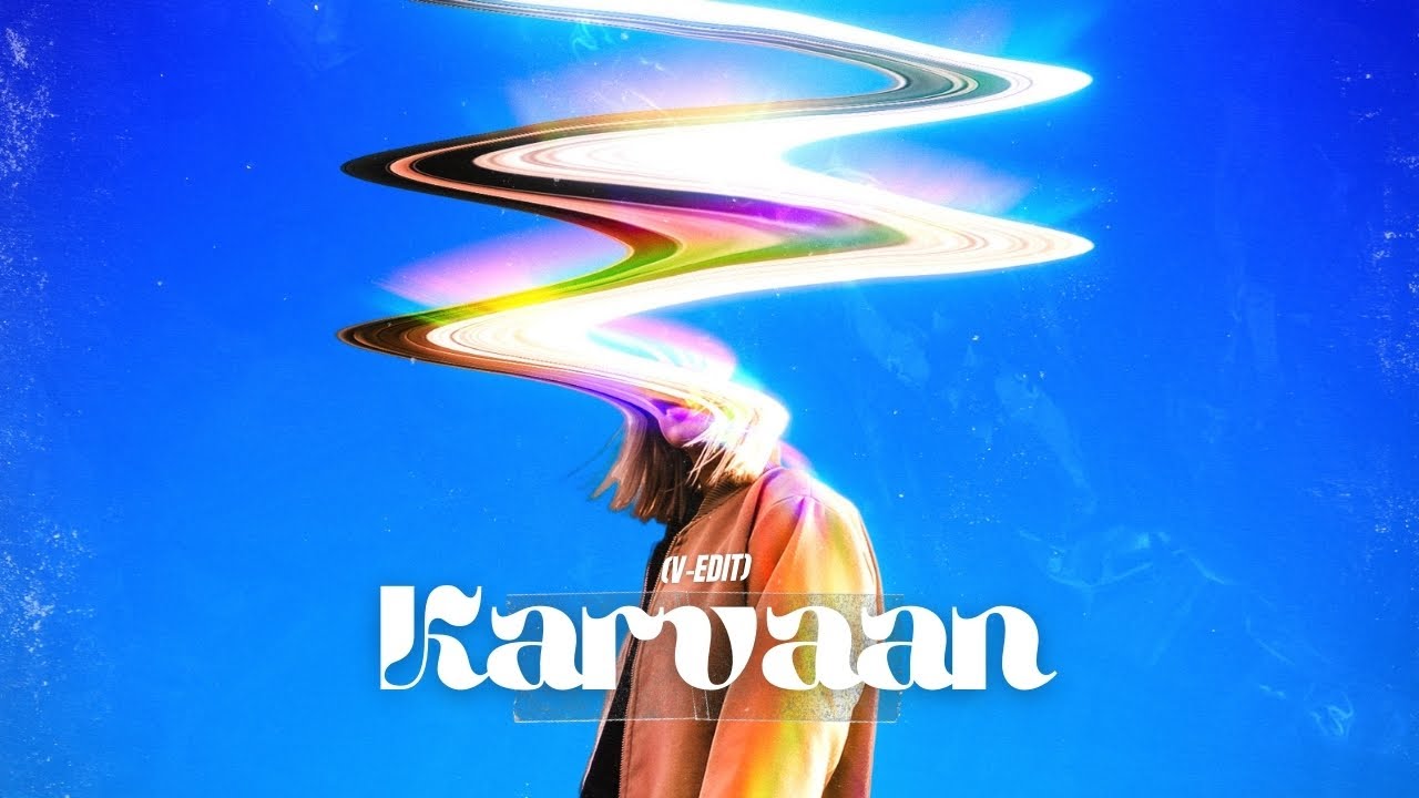 Karvaan (V-EDIT) | Melodic House & Techno | Ishq Jalakar | Dhurandhar