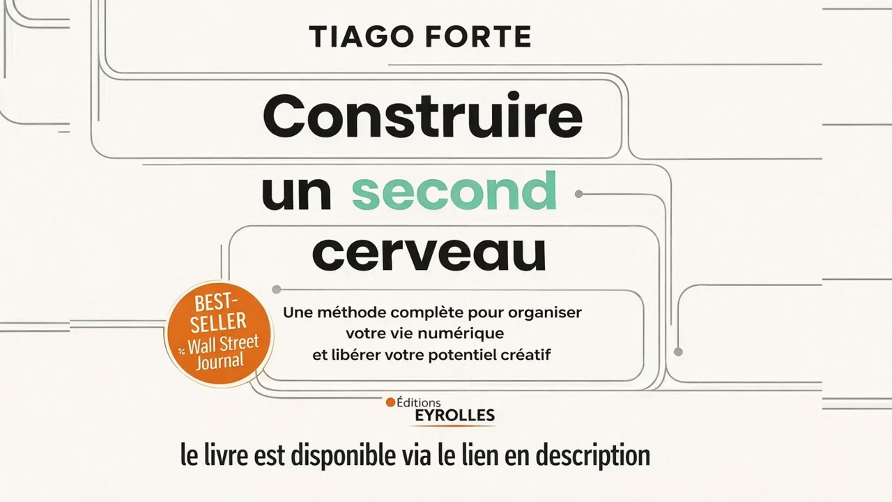 Construire un second cerveau : Résumé Audio