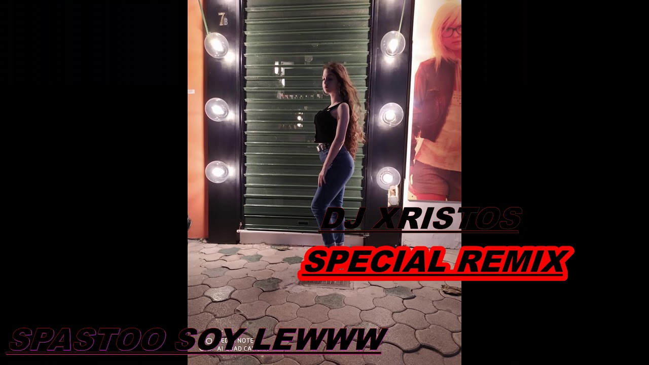 Eisai pathos dinato omorfo melaxrino Dj Xristos SPECIAL REMIX SPASTOOOOO