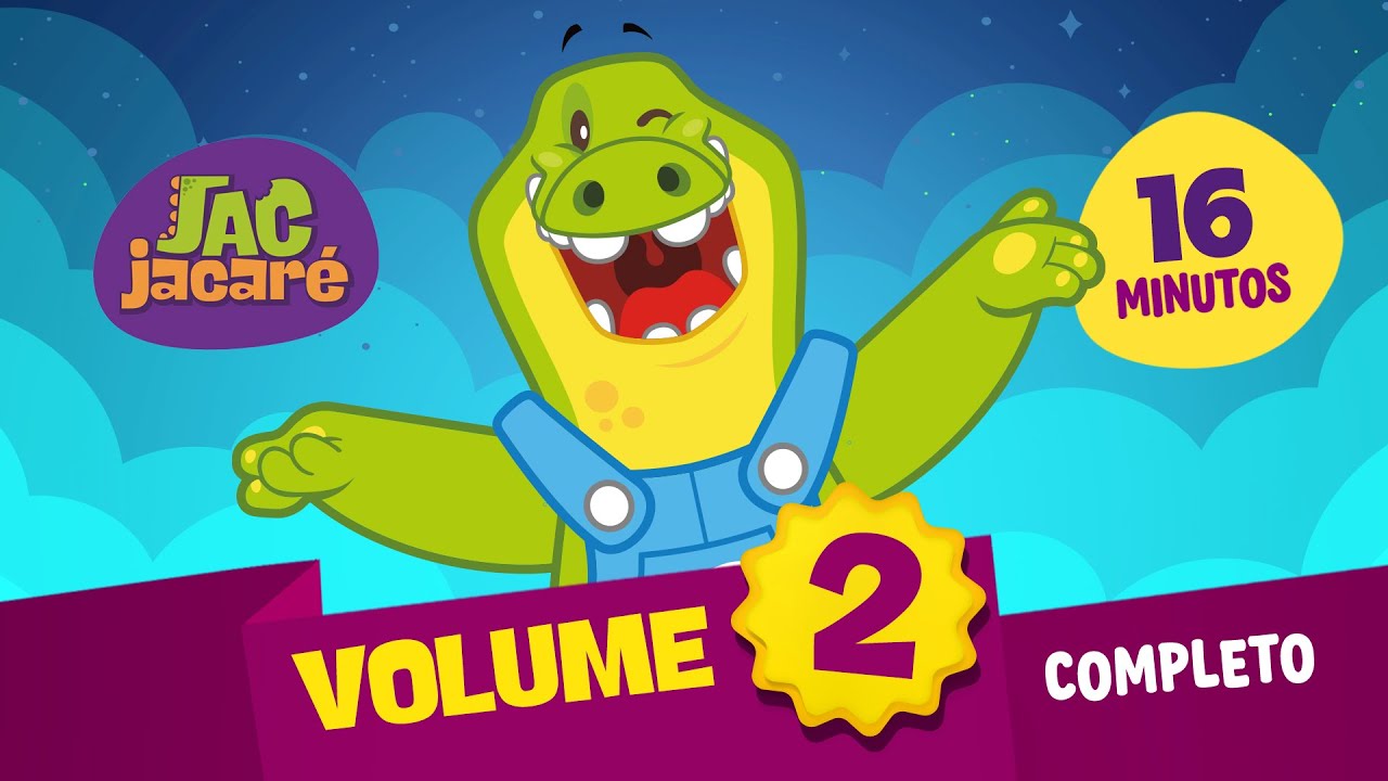 Jac Jacaré | Volume 2 Completo - Clipes Infantis