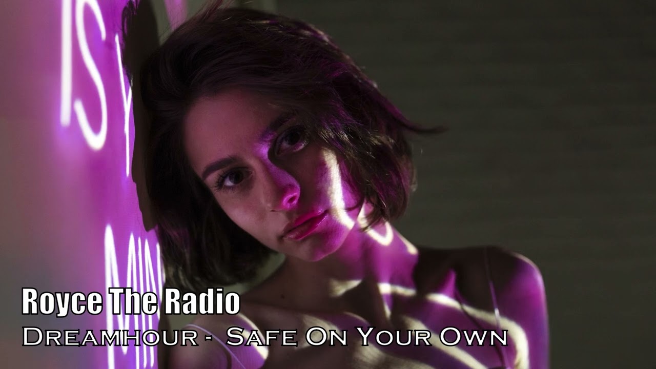 [COPYRIGHT FREE] Dreamhour Safe On Your Own